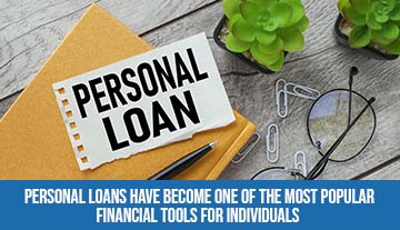 Personal Loans: What Makes Them the Most Popular Financial Tools for Individuals