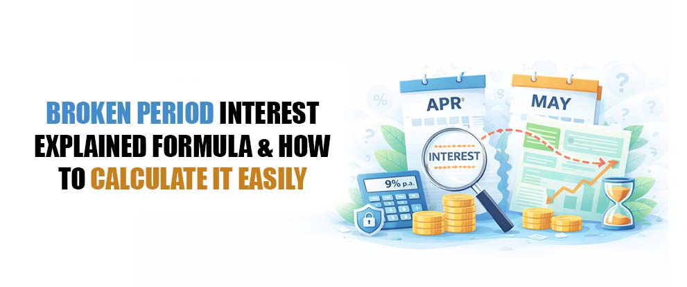 Broken Period Interest Explained Formula & How to Calculate It Easily