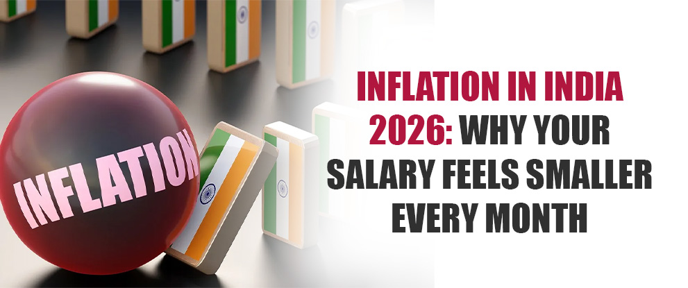 Inflation in India in 2026 Why Your Salary Feels Smaller Every Month