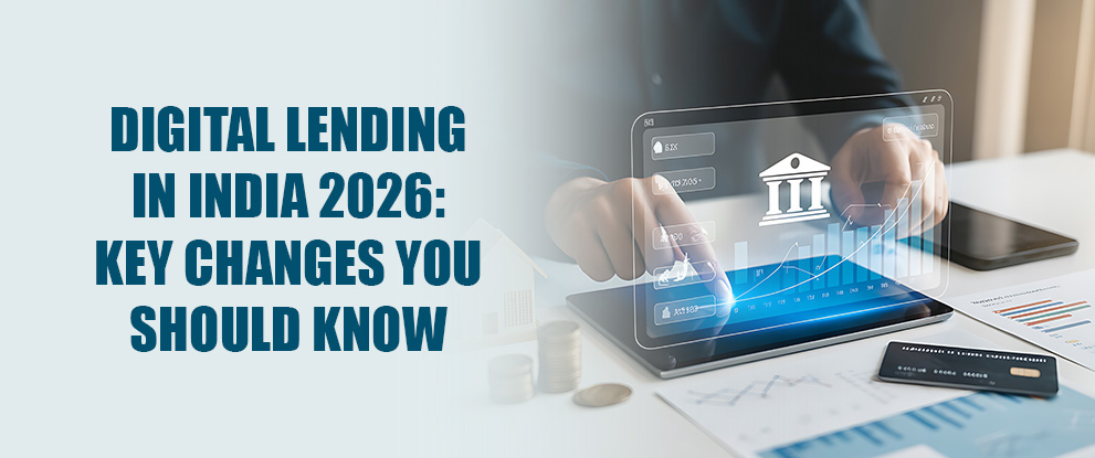 Digital Lending in India 2026 Key Changes You Should Know