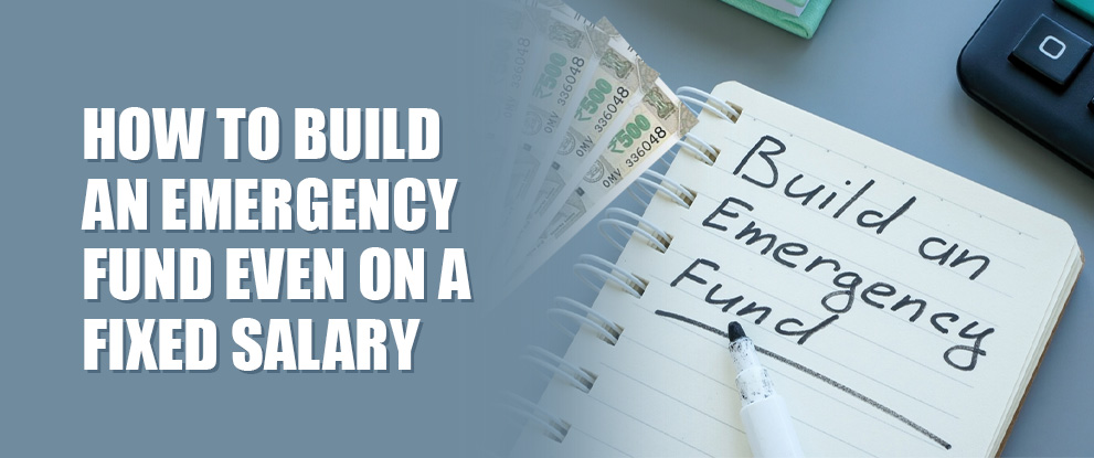 How to Build an Emergency Fund Even on a Fixed Salary